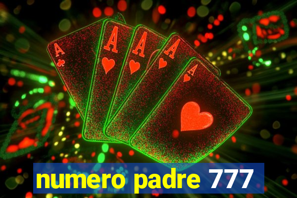 numero padre 777